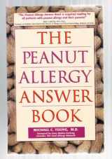 9781931412582-1931412588-The Peanut Allergy Answer Book