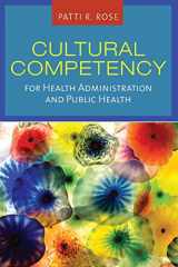 9780763761646-0763761648-Cultural Competency for Health Administration and Public Health