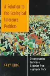 9780691012414-0691012415-A Solution to the Ecological Inference Problem