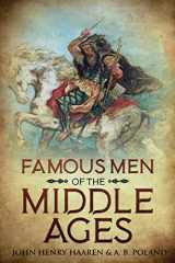 9781611047004-1611047005-Famous Men of the Middle Ages: Annotated