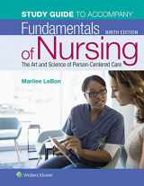 9781496382542-1496382544-Study Guide for Fundamentals of Nursing: The Art and Science of Person-Centered Care