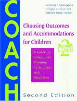 9781557663238-1557663238-Choosing Outcomes and Accommodations for Children (COACH): A Guide to Educational Planning for Students with Disabilities, Second Edition