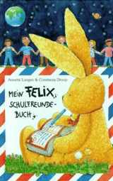 9783815715505-3815715504-Mein Felix Schulfreunde- Buch. Mit Geburtstagskalender.