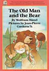 9781558584112-1558584110-The Old Man and the Bear