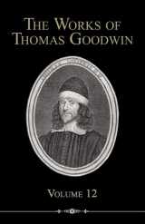 9781892777904-1892777908-The Works of Thomas Goodwin