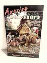 9781600630156-1600630154-Advanced Reader / Amazing Dinosaurs / Designed by God (A.P. Reader)