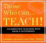 9781885171351-1885171358-Those Who Can, Teach