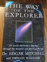 9789879877500-9879877500-The Way of the Explorer: An Apollo Astronaut's Journey Through the Material and Mystical Worlds