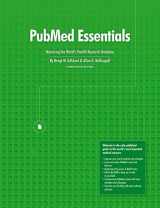 9781312289451-1312289457-PubMed Essentials, Mastering the World’s Health Research Database