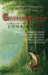 9780988578449-0988578441-Gryffon Master: Curse of the Lich King (Crystal Sword Chronicles)
