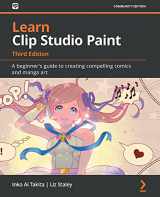 9781800564978-180056497X-Learn Clip Studio Paint - Third Edition: A beginner's guide to creating compelling comics and manga art