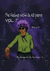 9781669847526-1669847527-The Feelings Within a Kid Poems: Volume 1