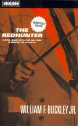 9781570427190-1570427194-The Redhunter: A Novel Based on the Life and Times of Senator Joe McCarthy