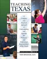 9781792461781-179246178X-Teaching Texas: A Complete and Practical Approach to Understanding and Applying the Pedagogy and Professional Responsibilities (PPR) TExES
