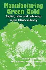 9780521285841-0521285844-Manufacturing Green Gold: Capital, Labor, and Technology in the Lettuce Industry (American Sociological Association Rose Monographs)