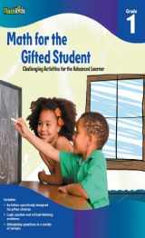 9781411434332-1411434331-Math for the Gifted Student: Challenging Activities for the Advanced Learner, Grade 1 (FlashKids series)
