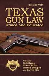 9780578157528-0578157527-Texas Gun Law: Armed And Educated