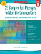9780545577113-054557711X-25 Complex Text Passages to Meet the Common Core: Literature and Informational Texts: Grade 5