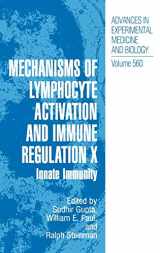 9780387241883-0387241884-Mechanisms of Lymphocyte Activation and Immune Regulation X: Innate Immunity (Advances in Experimental Medicine and Biology, Vol. 560)