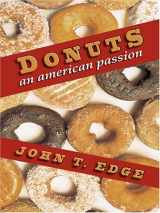 9780786287741-0786287748-Donuts: An American Passion