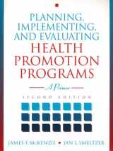 9780205200696-0205200699-Planning, Implementing, and Evaluating Health Promotion Programs: A Primer