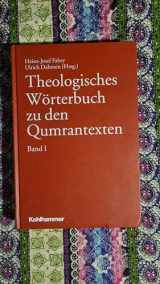 9783170204294-3170204297-Theologisches Worterbuch Zu Den Qumrantexten (1) (German Edition)