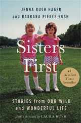 9781538711422-1538711427-Sisters First: Stories from Our Wild and Wonderful Life