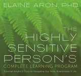 9781683643463-1683643461-The Highly Sensitive Person's Complete Learning Program: Essential Insights and Tools for Navigating Your Work, Relationships, and Life