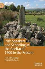 9783030260200-3030260208-Irish Speakers and Schooling in the Gaeltacht, 1900 to the Present