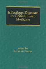 9780824701147-0824701143-Infectious Diseases in Critical Care Medicine (Infectious Disease and Therapy)