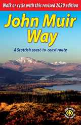 9781898481911-1898481911-John Muir Way: A Scottish coast-to-coast route
