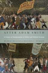 9780691152349-0691152349-After Adam Smith: A Century of Transformation in Politics and Political Economy