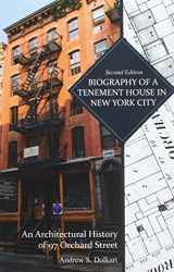 9780813939964-0813939968-Biography of a Tenement House in New York City: An Architectural History of 97 Orchard Street