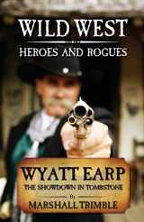 9781585810369-1585810363-Wyatt Earp: The Showdown in Tombstone