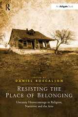 9781032243030-1032243031-Resisting the Place of Belonging: Uncanny Homecomings in Religion, Narrative and the Arts