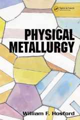 9780824724214-0824724216-Physical Metallurgy (Materials Engineering)