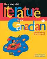 9780888643308-0888643306-Learning with Literature in the Canadian Elementary Classroom