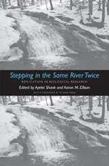 9780300209549-0300209541-Stepping in the Same River Twice: Replication in Biological Research