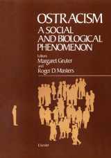 9780317553765-0317553763-Ostracism: A Social and Biological Phenomenon