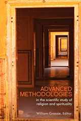9781453523926-1453523928-Advanced Methodologies: In the Scientific Study of Religion and Spirituality