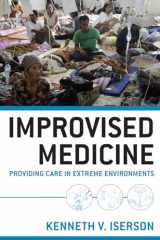 9780071754972-0071754970-Improvised Medicine: Providing Care in Extreme Environments