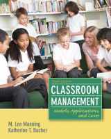 9780132693233-0132693232-Classroom Management: Models, Applications and Cases (3rd Edition)