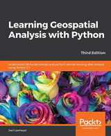 9781789959277-1789959276-Learning Geospatial Analysis with Python - Third Edition