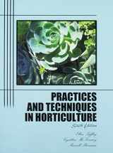 9781524943370-1524943371-Practices and Techniques in Horticulture