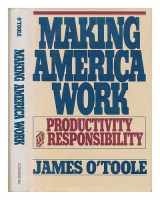 9780826400451-0826400450-Making America Work: Productivity and Responsibility