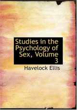 9780554247106-0554247100-Studies in the Psychology of Sex, Volume 3 (Large Print Edition)