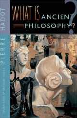 9780674007338-0674007336-What Is Ancient Philosophy?