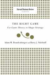 9781633695276-1633695271-Right Game: Use Game Theory to Shape Strategy
