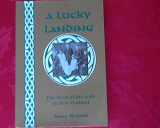 9781869412883-1869412885-A lucky landing: The story of the Irish in New Zealand