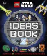 9781465467058-146546705X-LEGO Star Wars Ideas Book: More than 200 Games, Activities, and Building Ideas (Lego Ideas)